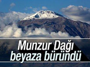 Munzur Dağı'na mevsimin ilk karı yağdı