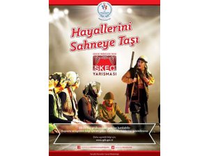 “Hayallerini sahneye taşı” projesi