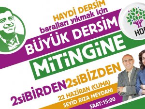HDP’den Dersim mitingine çağrı