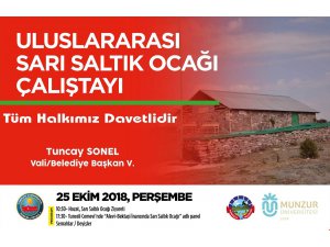 "Uluslararası Sarı Saltık Ocağı Çalıştayı" düzenlenecek