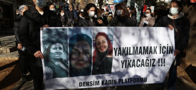 Dersim Kadın Platformu: Yakılmamak için yıkacağız