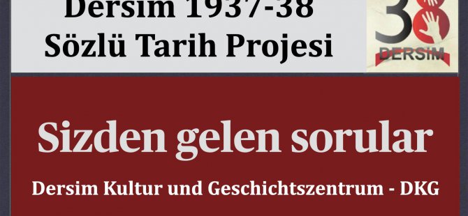 Dersim 1937 - 38 Sözlü Tarih Projesi Komitesi’nden açıklama