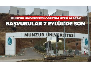 Munzur Üniversitesi 4 Öğretim Görevlisi alıyor