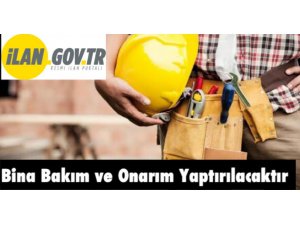 Bina bakım ve onarımı yaptırılacaktır