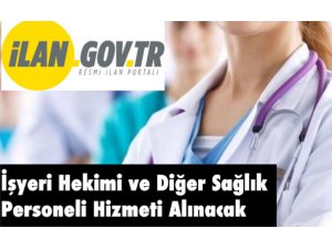 İşyeri hekimliği hizmeti alınacaktır