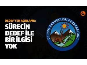 DEDEF: Kişilerin söyledikleri kendilerini bağlar, kurumumuzla ilgisi yok