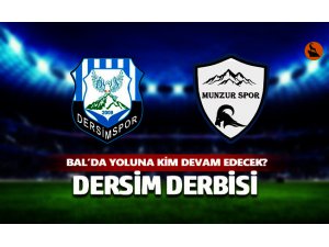 Dersim Derbisi: Dersimspor - Ovacık Belediye Munzur Spor