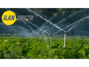 Tarım amaçlı sulama tesisi yaptırılacak