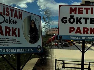 Doku ve Göktepe isimleri Dersim’deki iki parka verildi