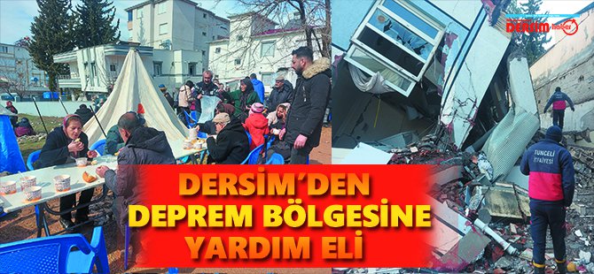 Dersim’den deprem bölgesine yardım eli