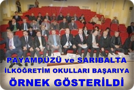 Payamdüzü ve Sarıbalta İlköğretim Okulları Örnek Okul Gösterildi