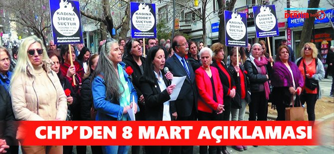 CHP’den 8 Mart açıklaması