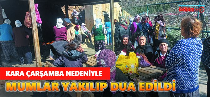 ‘Kara Çarşamba’ nedeniyle mumlar yakılıp dua edildi