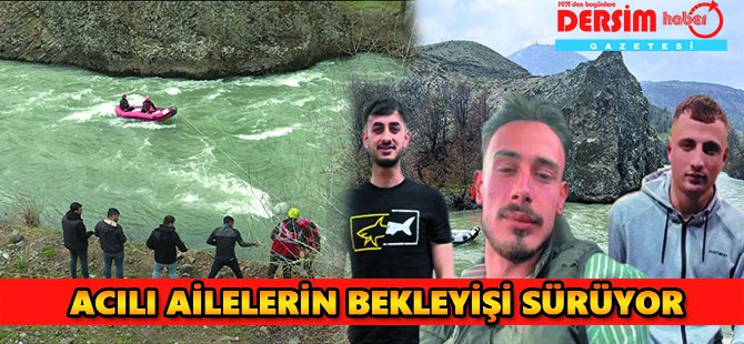 Acılı ailelerin bekleyişi sürüyor