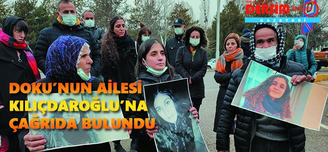 Gülistan Doku’nun ailesi Kılıçdaroğlu’na çağrıda bulundu