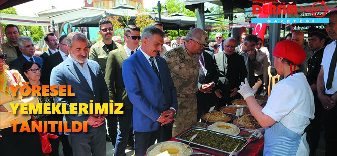 Dersim’in yöresel yemekleri tanıtıldı