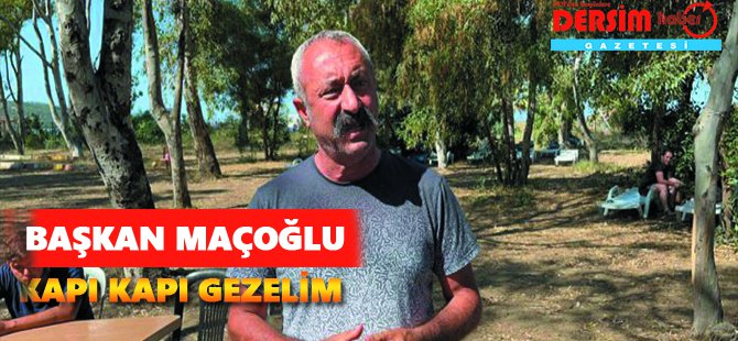 Başkan Maçoğlu’ndan ‘yerel seçim’ çağrısı: 81 ilde kapı kapı gezelim