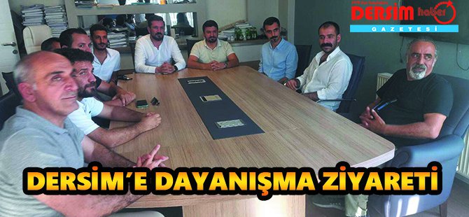 TMMOB bağlı İKK’lardan Dersim’e dayanışma ziyareti