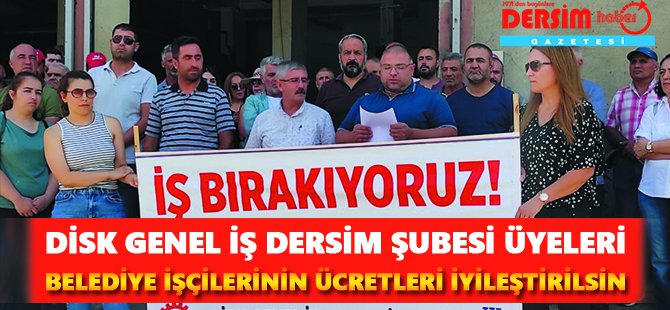 Belediye çalışanları: “Belediye işçilerinin ücretleri iyileştirilsin!”