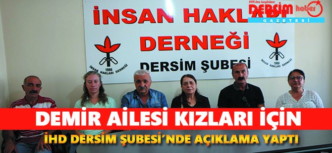 Demir ailesinden kızları için İHD’de açıklama