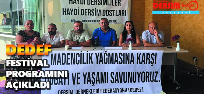 DEDEF, 21’nci Munzur Kültür ve Doğa Festivali’nin programını açıkladı