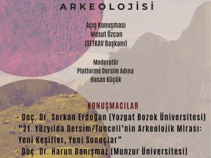Dersim/Tunceli’nin Tarihi ve Arkeolojisi Paneli 29 Kasım’da Gerçekleşiyor