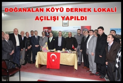 Doğanalan Köyü Dernek Lokali Açılışı Yapıldı