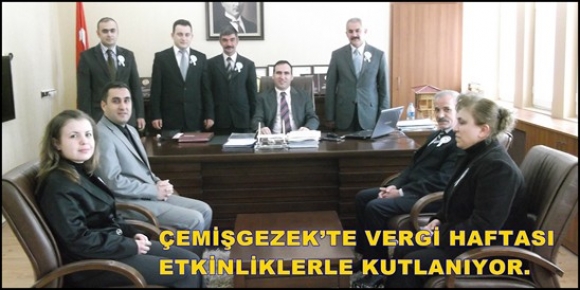Çemişgezek’te Vergi Haftası Etkinliklerle Başladı