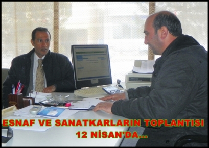 Çemişgezek’te Esnaf ve Sanatkârlar 12 Nisan’da Toplanıyor