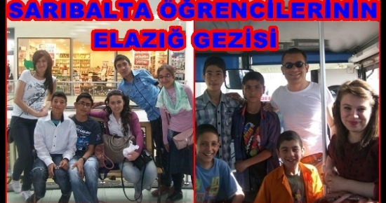 Sarıbalta Köyü İlköğretim Okulu Öğrencileri Elazığ’ı Gezdi