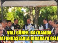 Vali Güner, bayramda vatandaşlarla biraraya geldi