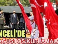 Tunceli'de 30 Ağustos Kutlamaları