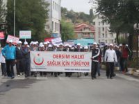 TUNCELİLER SAĞLIK İÇİN YÜRÜDÜ
