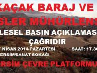 İMAR PLANI BULUNMAYAN KAÇAK BARAJ/HES’LER MÜHÜRLENSİN!