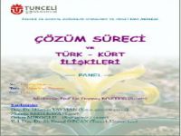 Tunceli'de “Çözüm Süreci“ Konulu Panel Yapılacak