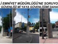 MOBESE GÜVENLİĞİ Mİ, YAYA GÜVENLİĞİ Mİ DAHA ÖNEMLİ ?