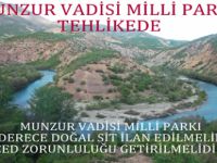 MUNZUR GELECEĞE TAŞINMALIDIR