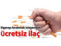 Sigarayı bırakmak isteyenlere ücretsiz ilaç dağıtımı başladı