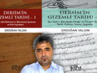 Yazar Erdoğan Yalgın’ın “Dersim’in Gizli Tarihi” araştırma kitabı çıktı