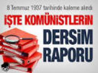 İşte Komünistlerin Dersim Raporu