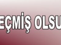 GEÇMİŞ OLSUN