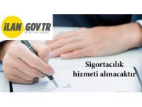 Sigorta hizmeti alınacaktır