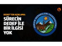 DEDEF: Kişilerin söyledikleri kendilerini bağlar, kurumumuzla ilgisi yok