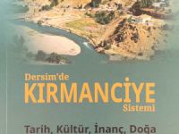 "Dersim'de Kırmanciye Sistemi" kitabı çıktı