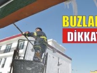 Buzlara Dikkat!