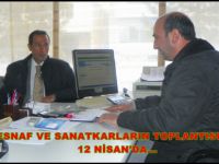 Çemişgezek’te Esnaf ve Sanatkârlar 12 Nisan’da Toplanıyor