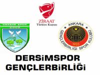 Dersimspor’un rakibi Gençlerbirliği