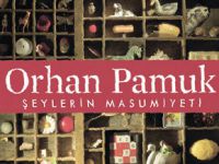 Pamuk’un yeni kitabı Şeylerin Masumiyeti