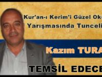 Tunceli’yi Kazım Turan Temsil Edecek