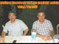 Garnizon Komutanı ve İlçe Emniyet Amiri için veda yemeği